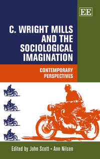 C. Wright Mills and the Sociological Imagination   CHAPTER ONLY