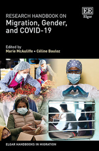 Research Handbook on Migration, Gender, and COVID-19