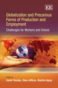 Globalization and Precarious Forms of Production and Employment