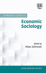 A Modern Guide to Economic Sociology
