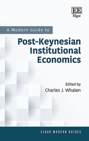 A Modern Guide to Post-Keynesian Institutional Economics