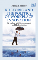 Rhetoric and the Politics of Workplace Innovation