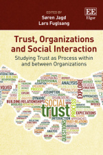 Trust, Organizations and Social Interaction