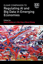 Elgar Companion to Regulating AI and Big Data in Emergent Economies