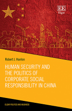 Human Security and the Politics of Corporate Social Responsibility in China