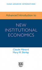 Advanced Introduction to New Institutional Economics