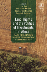 Land, Rights and the Politics of Investments in Africa