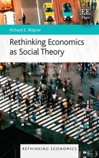 Rethinking Economics as Social Theory