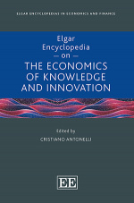 Elgar Encyclopedia on the Economics of Knowledge and Innovation