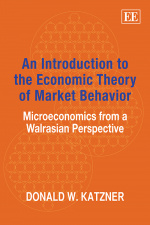 An Introduction to the Economic Theory of Market Behavior