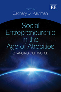Social Entrepreneurship in the Age of Atrocities