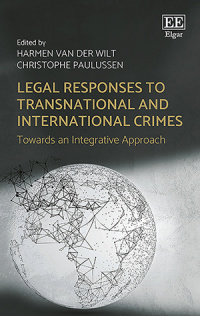 Legal Responses to Transnational and International Crimes