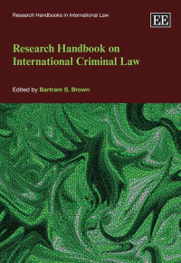 Research Handbook on International Criminal Law