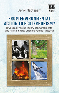 From Environmental Action to Ecoterrorism?