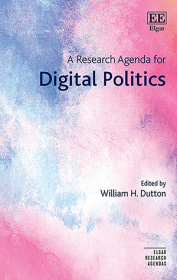 A Research Agenda for Digital Politics