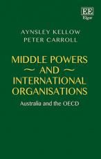 Middle Powers and International Organisations