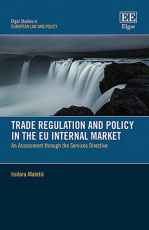 Trade Regulation and Policy in the EU Internal Market